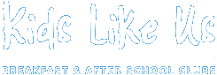 Kids Like Us - Breakfast &amps; After School Clubs